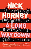 Nick Hornby - A Long Way Down