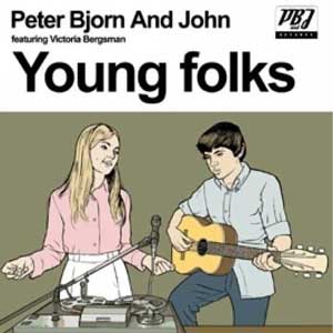 Peter Bjorn & John - Young Folks