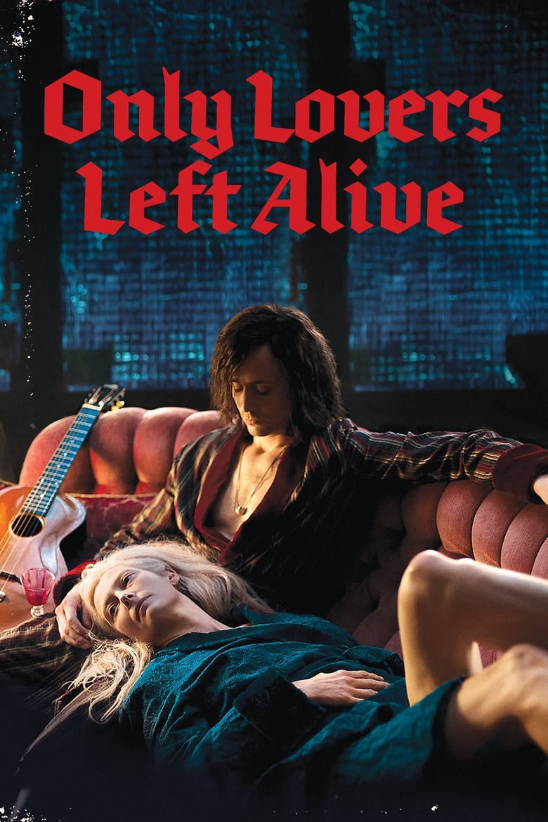 Vorschaubild für Only lovers left alive